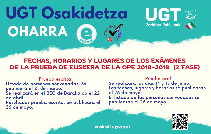 Desde UGT os informamos sobre fechas, horarios y lugares de los exámenes de euskera de la OPE 2018-2019 (2ª fase)