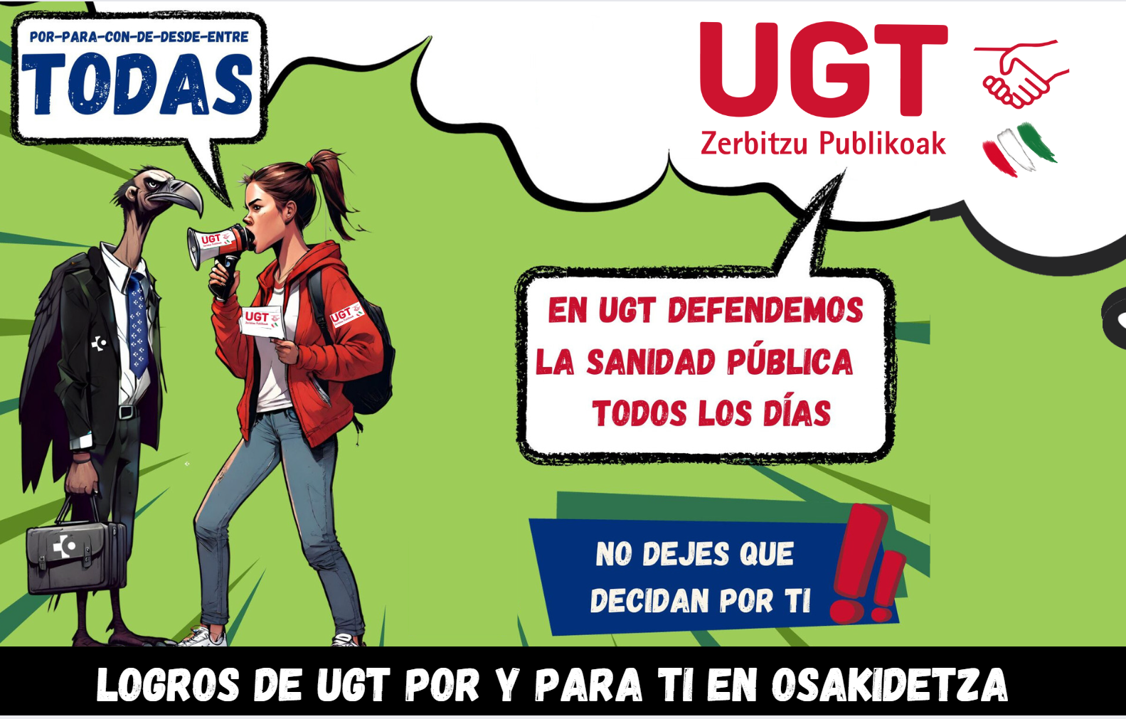 En UGT defendemos la sanidad pública todos los días del año. Nuestra prioridad son las condiciones laborales del personal de Osakidetza.