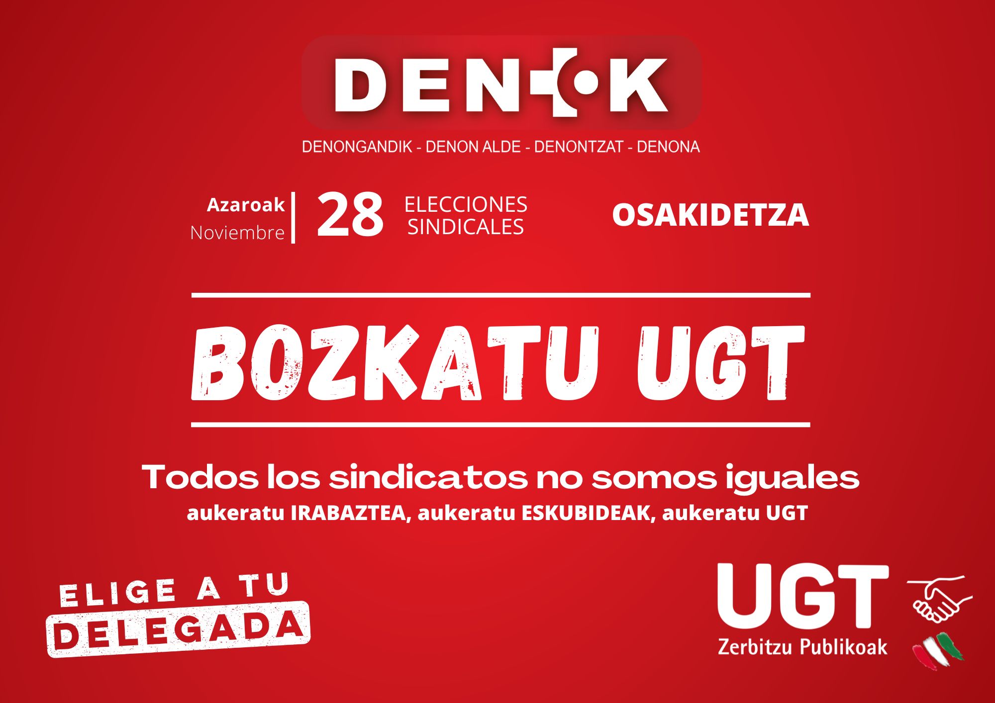 Este 28 de noviembre, elige quién defiende tus derechos en Osakidetza: porque todos los sindicatos no somos iguales! VOTA UGT